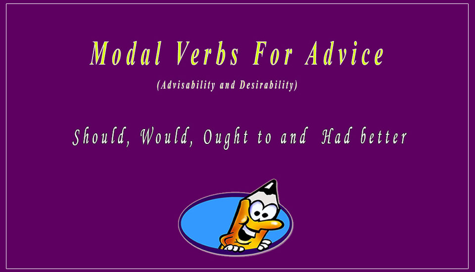modal-verbs-for-advice-advisability-and-desirability