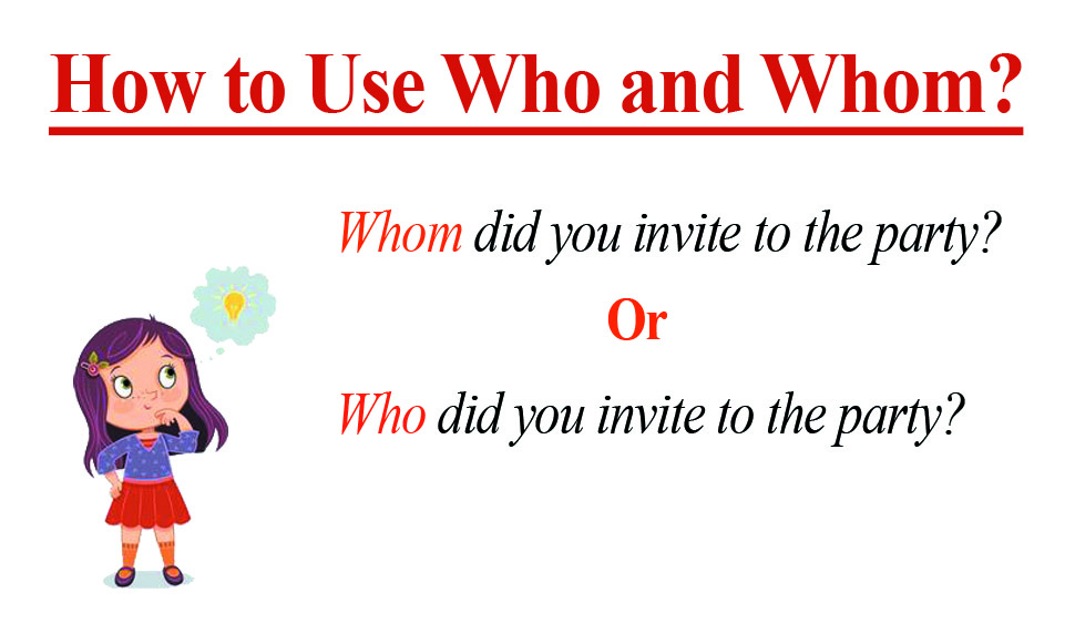 How to Use Who and Whom?