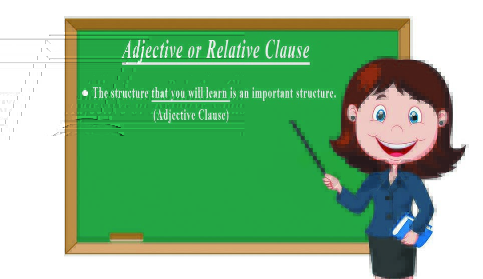 Adjective Clause or Relative Clause