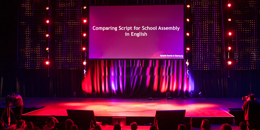 Comparing Script for School Assembly