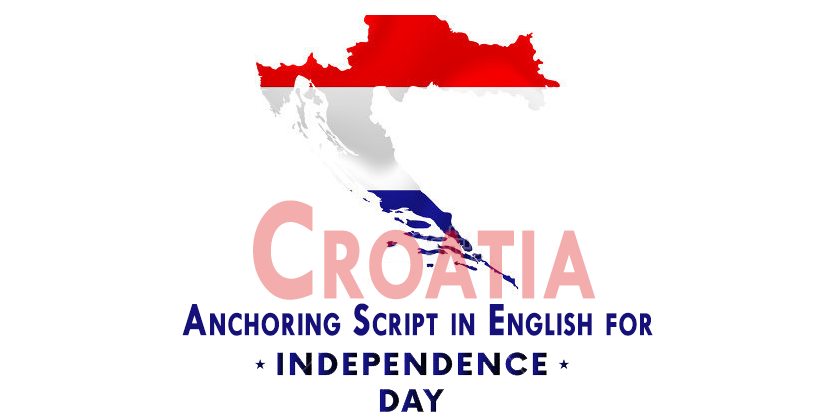 Anchoring Script in English for Independence Day Croatia