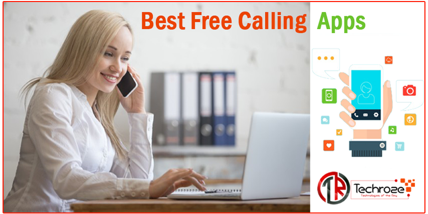 Best Free Calling Apps to Call Mobile/ Landlines Without Internet