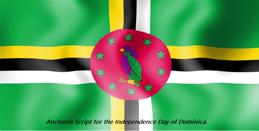 Anchoring Script for the Independence Day of Dominica 
