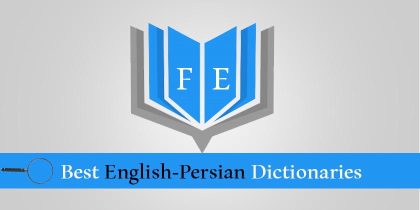 5 Best English-Persian Dictionaries
