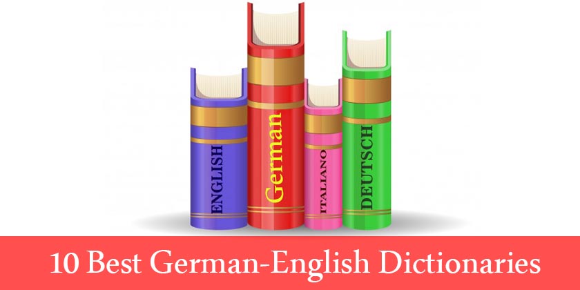 The 10 Best German-English Dictionaries