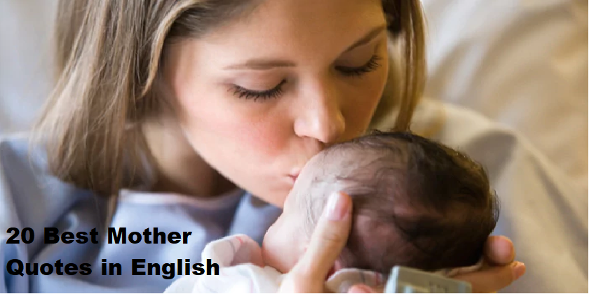 20 Best Mother Quotes in English