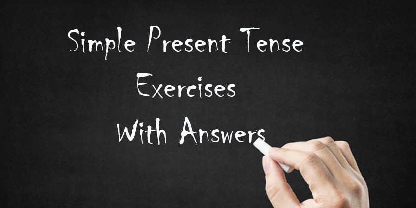 Simple Present Tense Exercises With Answers
