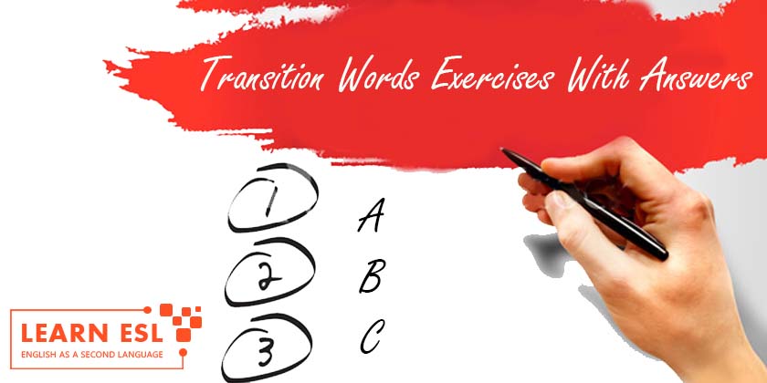 Transition Words Exercises With Answers