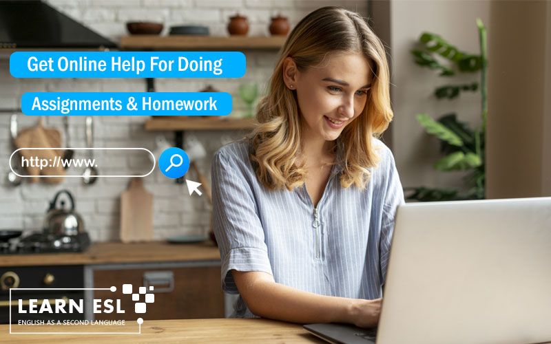 How to Get Online Help For Doing Assignments And Homework